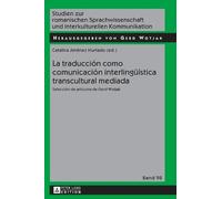 La traducción como comunicación interlingueística transcultur (Copertina rigida)