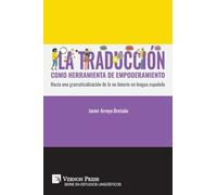 La traducción como herramienta de empoderamiento: Hacia una gramaticalización de lo no binario en lengua española