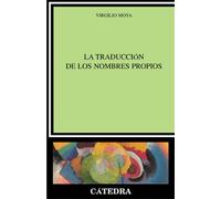La traduccion de los nombres propios / The Translation of Proper Names