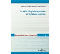 La Traducción Y La Interpretación En Tiempos de Pandemia (Copertina rigida)