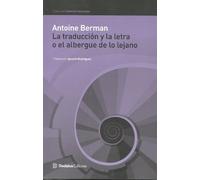 La traduccion y la letra o el albergue de lo lejano