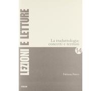 La traduttologia. Concetti e termini