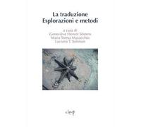 La traduzione. Esplorazione e metodi