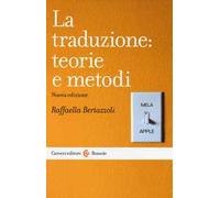 La traduzione: teorie e metodi