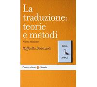 La traduzione: teorie e metodi