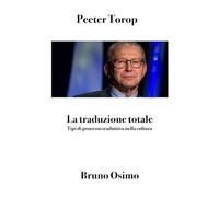 La traduzione totale: Tipi di processo traduttivo nella cultura