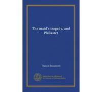 La tragedia della cameriera e Philaster