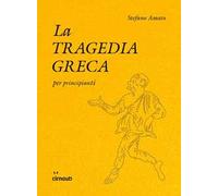 La tragedia greca per principianti