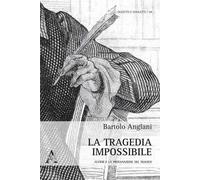 La tragedia impossibile. Alfieri e la profanazione del tragico