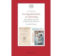 La tragedia latina in streaming. Padre Pellegrino Ernetti tra fantascienza e fake news. Un giallo filologico