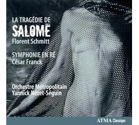 La Tragedie De Salome/Symphonie En Re