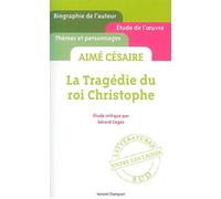 La tragédie du roi Christophe, Aimé Césaire