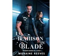 La Trahison De Blade