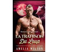 La trahison du loup: Romance paranormale