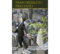 LA TRAMA DE LOS 13: La Conspiración que No Pudo Silenciarme"