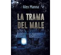 La trama del male