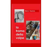 La trama della volpe