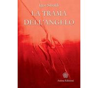 La trama dell'angelo [Paperback] [Jan 01, 2004] Sibaldi, Igor