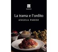 La trama e l’ordito