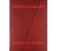 La trama e l'ordito. Ediz. illustrata