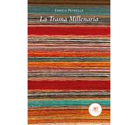 La trama millenaria