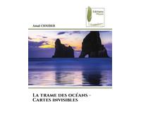 La trame des océans - Cartes invisibles