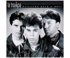 LA TRAMPA - BAILANDO 'N' ROLL