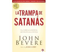 John Bevere La trampa de Satanás / The Bait of Satan (Tascabile)
