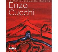 La transavanguardia italiana. Enzo Cucchi - [Prearo]