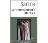 La Transcendance De L'ego: Esquisse D'une Description Phenomenologique: Esquisse d'une description phénoménologique