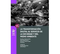 La transformación digital al servicio de la sociedad y del medio ambiente