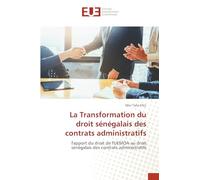 La Transformation du droit sénégalais des contrats administratifs