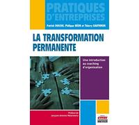La transformation permanente: Une introduction au coaching d'organisation
