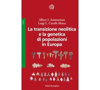 La transizione neolitica e la genetica di popolazioni in Europa