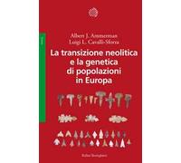 La transizione neolitica e la genetica di popolazioni in Europa