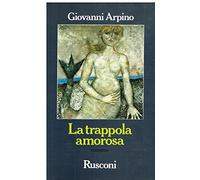 La trappola amorosa
