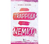La trappola del nemico