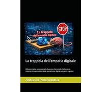 La trappola dell'empatia digitale: riflessioni sulla sentenza del Tribunale