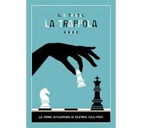 La trappola. La prima avventura di Beatrix Ives-Pope