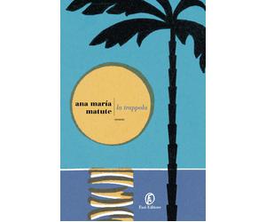 La trappola - Matute Ana María