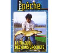 La traque des gros brochets - Top Pêche - Pêche des carnassiers