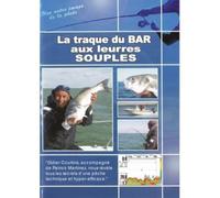 La traque du bar aux leurres souples