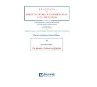 La trascrizione immobiliare. Vol. 3: Le trascrizioni atipiche