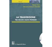 La trascrizione tra vecchi e nuovi problemi