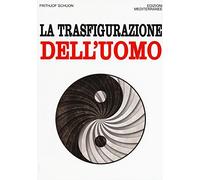 La trasfigurazione dell'uomo
