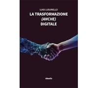 La trasformazione (anche) digitale