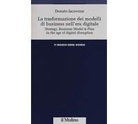 La trasformazione dei modelli di business nell'era digitale