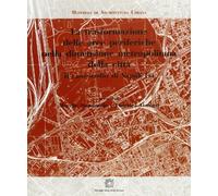 La trasformazione delle aree periferiche nella dimensione metropolitana della città. Il caso-studio di Napoli Est. Ediz. italiana e francese