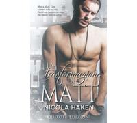 La trasformazione di Matt: Souls of the Knight, Vol. 3