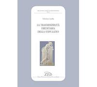 La trasmissibilità ereditaria della stipulatio